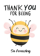 Load image into Gallery viewer, UK Bee-ing So Amazing Thanks You Card
