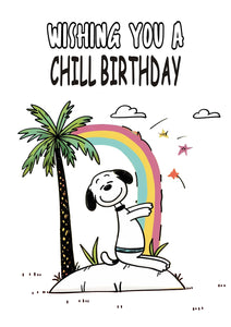 Cute Dog Wishing You a Chill Birthday Card