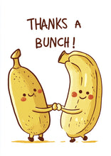 Load image into Gallery viewer, Bananas Thanks a Bunch Thank You Card
