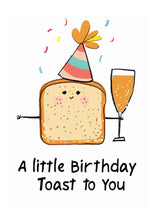 Load image into Gallery viewer, A Little Birthday Toast To you Card
