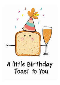 A Little Birthday Toast To you Card