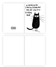 Load image into Gallery viewer, A Little Bird Told Me It Was Your Birthday Card
